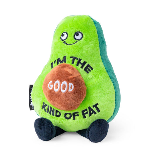 "I'm The Good Kind Of Fat" Novelty Plush Avocado